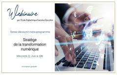 Webinaire de présentation - Stratège de la transformation numérique - Ecole polytechnique Executive Education